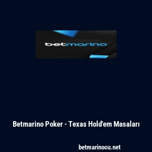 Betmarino Poker - Texas Hold'em Masaları